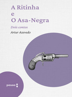 cover image of A Ritinha e o Asa-Negra--dois contos